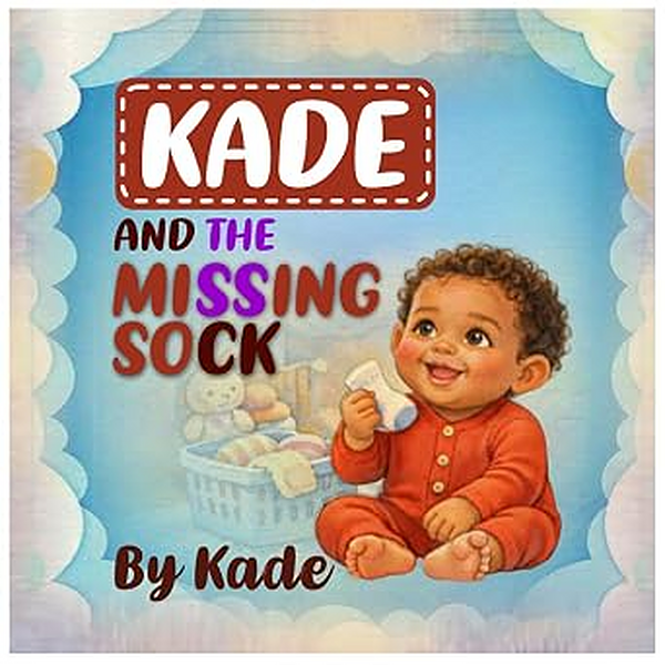 Kade and the Missing Sock by Kade